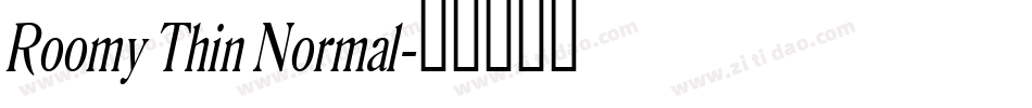 Roomy Thin Normal字体转换